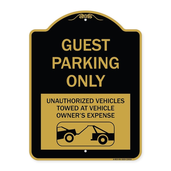 Signmission Guest Parking Unauthorized Vehicles Towed Owner Expense W/ Graphic Alum, 24" L, 18" H, BG-1824-23928 A-DES-BG-1824-23928 - main